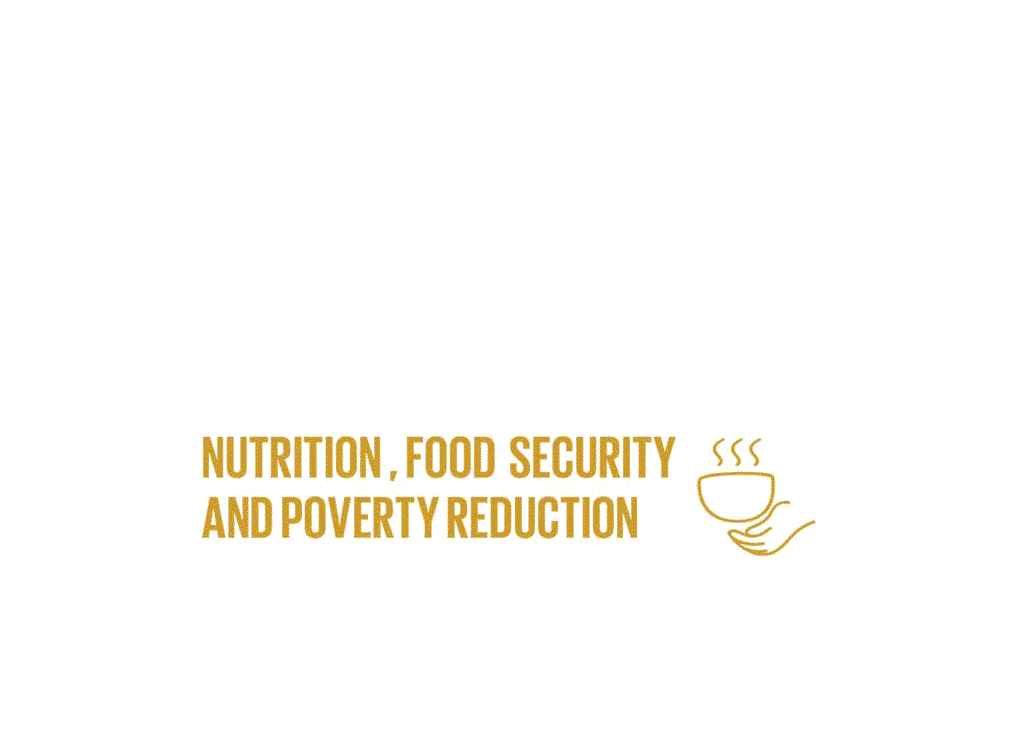 Theme 1: Nutrition, Food Security and Poverty Reduction